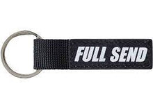Load image into Gallery viewer, Full Send Polyester Keychain
